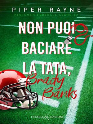 cover image of Non puoi baciare la tata, Brad Banks